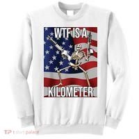 WTF Is A Kilometer Sweatshirt thumb 0