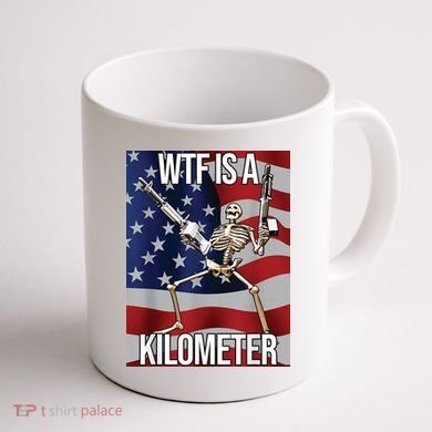 WTF Is A Kilometer Coffee Mug back