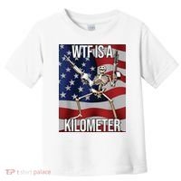 WTF Is A Kilometer Toddler T-Shirt thumb 0