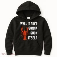 Well It AinT Gonna Suck Itself Crawfish Mardi Gras Gift Kids Hoodie thumb 0