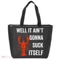 Well It AinT Gonna Suck Itself Crawfish Mardi Gras Gift Tote Bag thumb 0