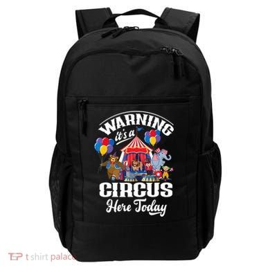 Warning It'S A Circus Here Today Carnival Birthday Party Backpack