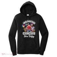 Warning It'S A Circus Here Today Carnival Birthday Party Women's Hoodie thumb 0