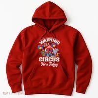 Warning It'S A Circus Here Today Carnival Birthday Party Hoodie thumb 0