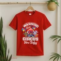 Warning It'S A Circus Here Today Carnival Birthday Party T-Shirt thumb 2