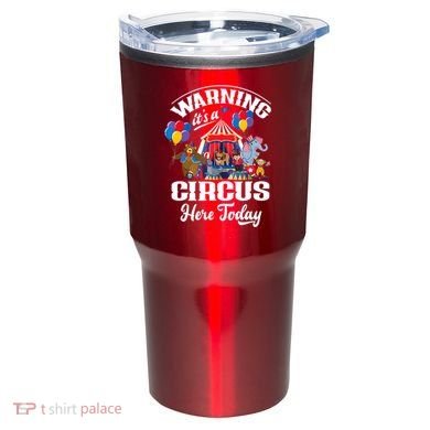 Warning It'S A Circus Here Today Carnival Birthday Party Tumbler