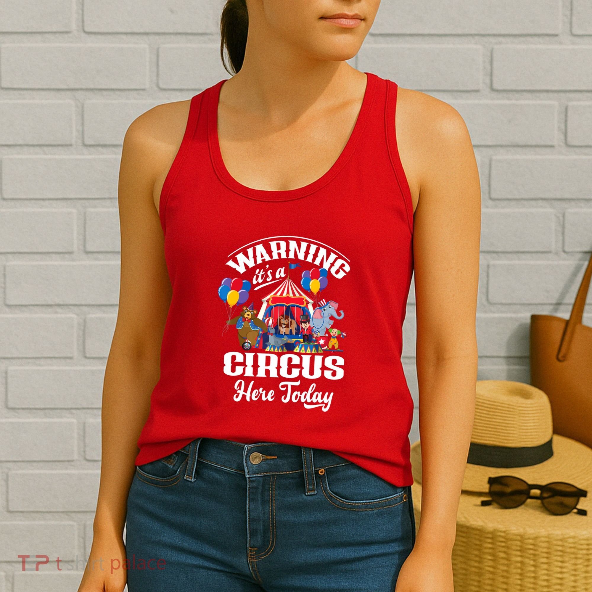 Warning It'S A Circus Here Today Carnival Birthday Party Women's Tank Top