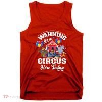 Warning It'S A Circus Here Today Carnival Birthday Party Tank Top thumb 0