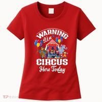 Warning It'S A Circus Here Today Carnival Birthday Party Women's T-Shirt thumb 0