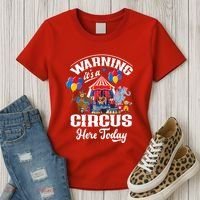 Warning It'S A Circus Here Today Carnival Birthday Party Women's T-Shirt thumb 3