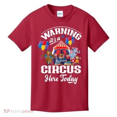Warning It'S A Circus Here Today Carnival Birthday Party Kids T-Shirt