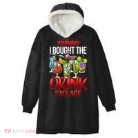 Warning I Bought The Drink Package Funny Cruise Hooded Wearable Blanket thumb 0