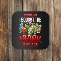 Warning I Bought The Drink Package Funny Cruise Coaster thumb 0