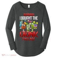 Warning I Bought The Drink Package Funny Cruise Women's Perfect Tri Tunic Long Sleeve Shirt thumb 0