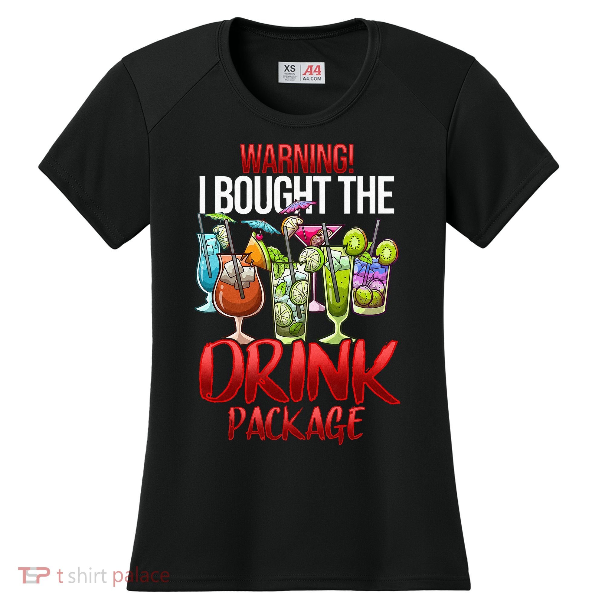 Warning I Bought The Drink Package Funny Cruise Women's Cooling Performance Crew T-Shirt