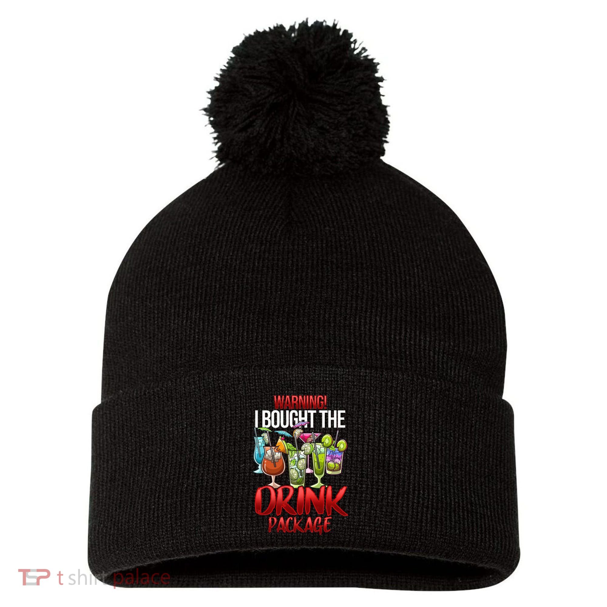 Warning I Bought The Drink Package Funny Cruise Pom Pom 12in Knit Beanie