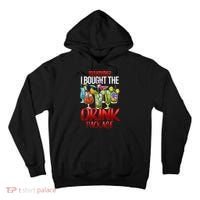 Warning I Bought The Drink Package Funny Cruise Tall Hoodie thumb 0