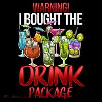 Warning I Bought The Drink Package Funny Cruise Women's T-Shirt thumb 6