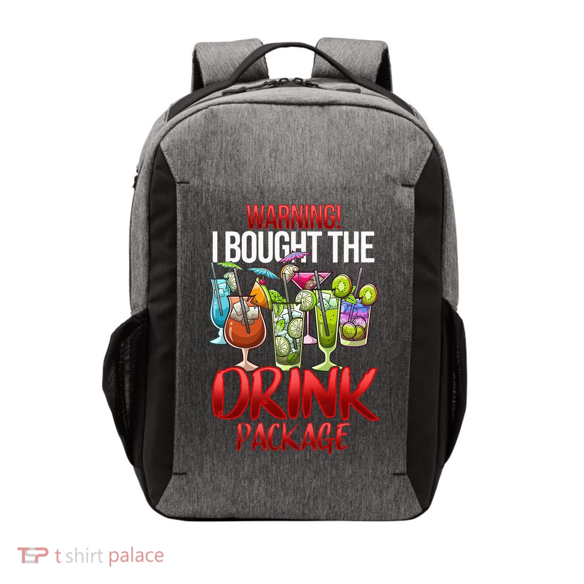 Warning I Bought The Drink Package Funny Cruise Vector Backpack