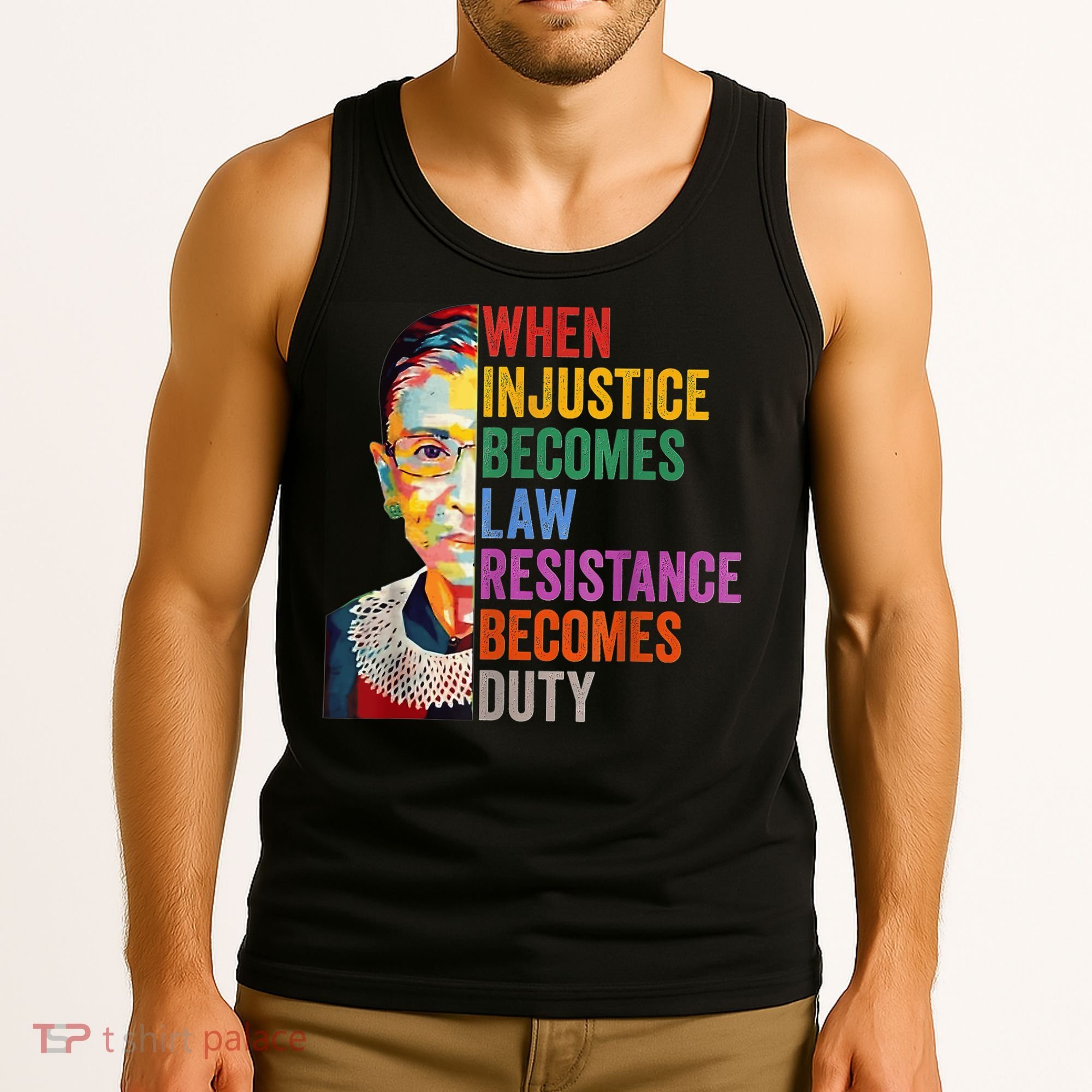 When Injustice Becomes Law Resistance Becomes Duty Tank Top