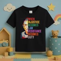 When Injustice Becomes Law Resistance Becomes Duty Toddler T-Shirt thumb 3