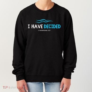 Water Immersion Baptism Baptized Women's Sweatshirt