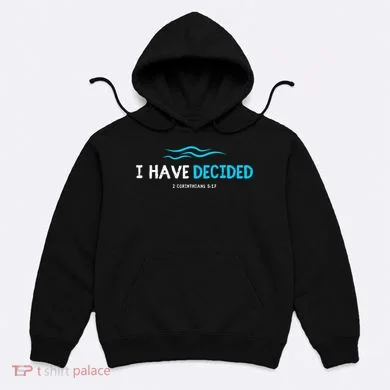 Water Immersion Baptism Baptized Hoodie
