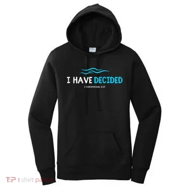 Water Immersion Baptism Baptized Women's Hoodie
