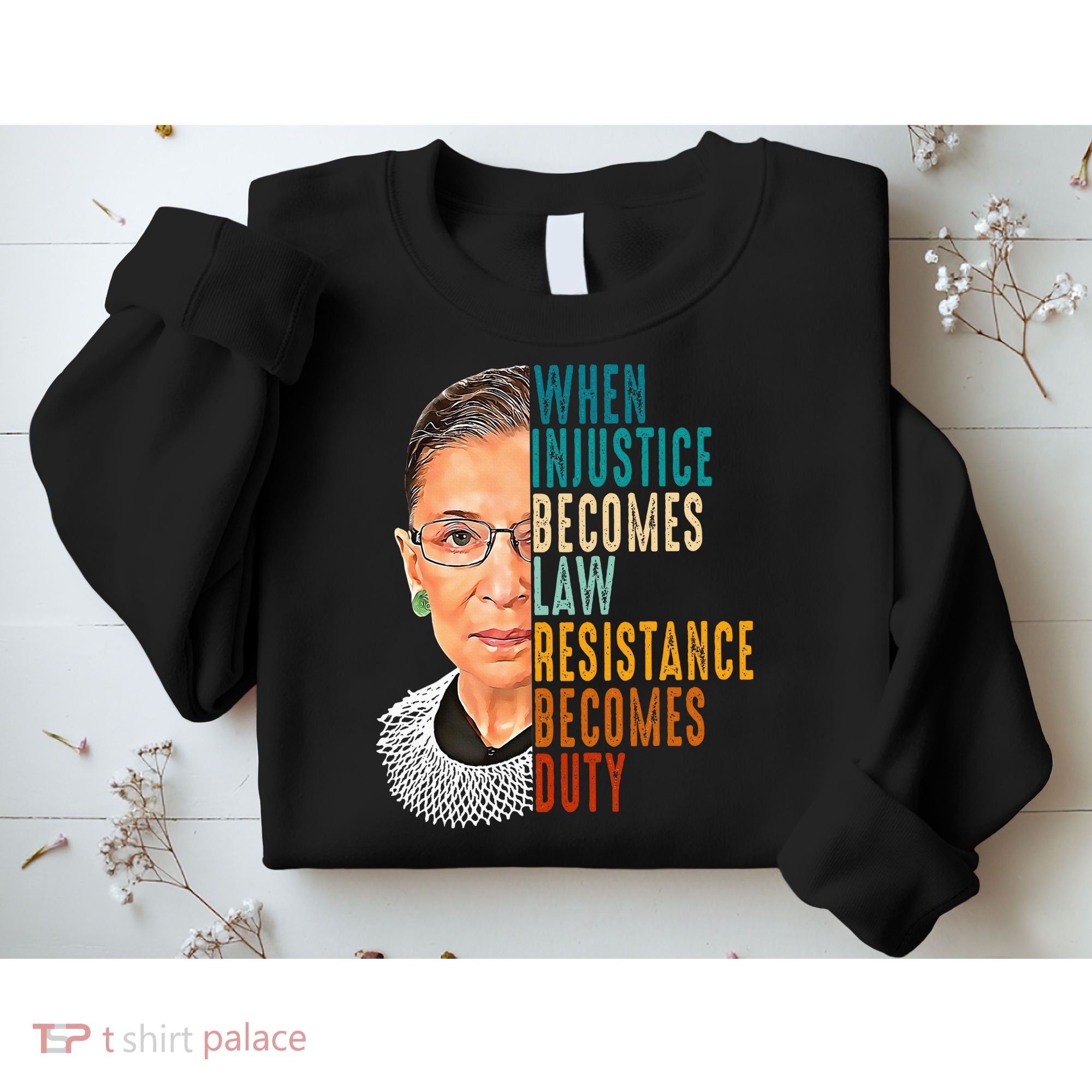 When Injustice Becomes Law Resistance Becomes Duty Sweatshirt