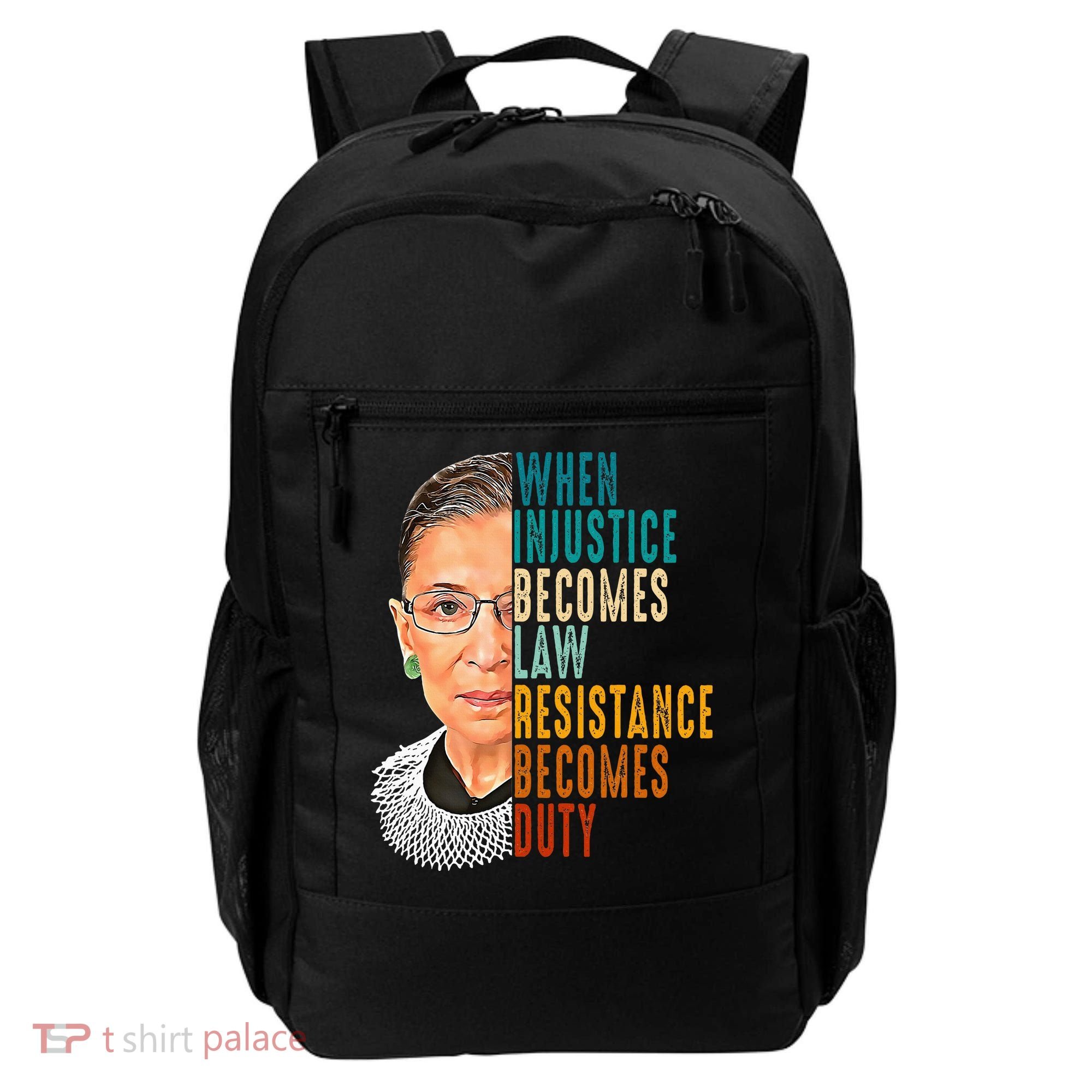 When Injustice Becomes Law Resistance Becomes Duty Backpack