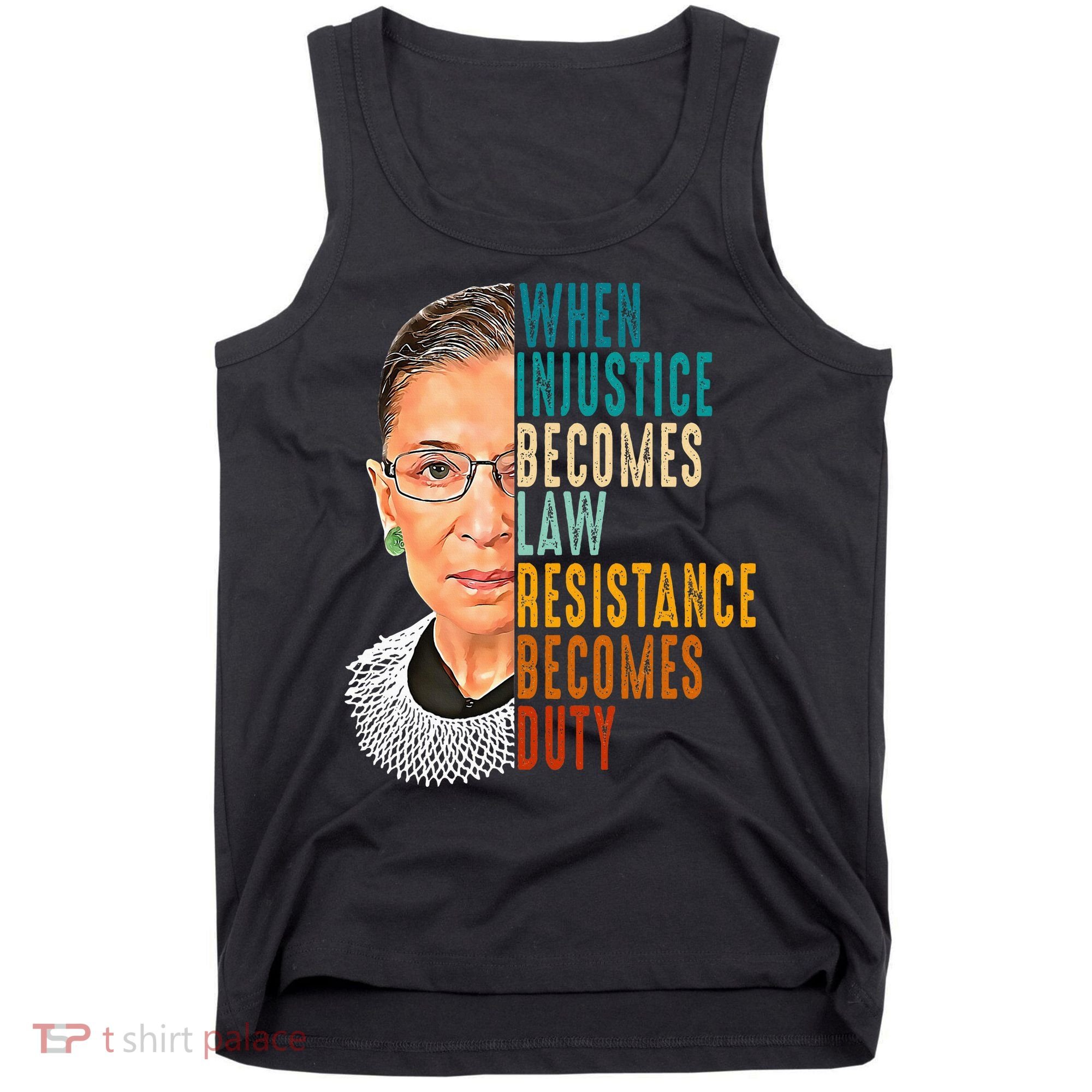 When Injustice Becomes Law Resistance Becomes Duty Tank Top