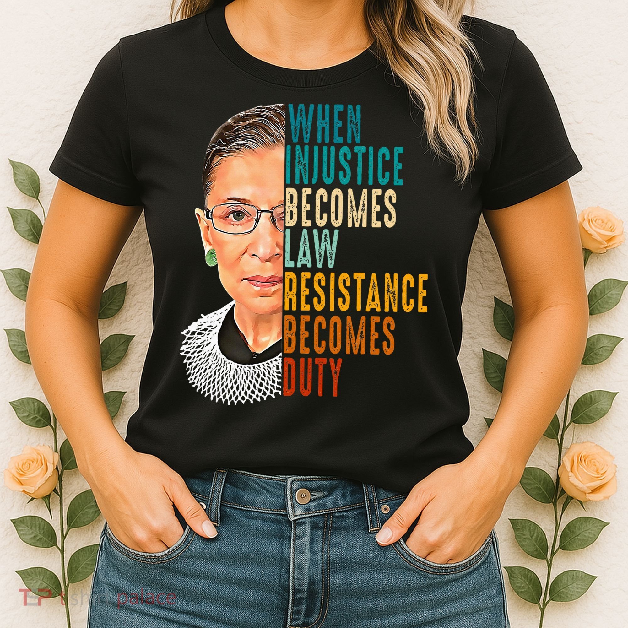 When Injustice Becomes Law Resistance Becomes Duty Women's T-Shirt