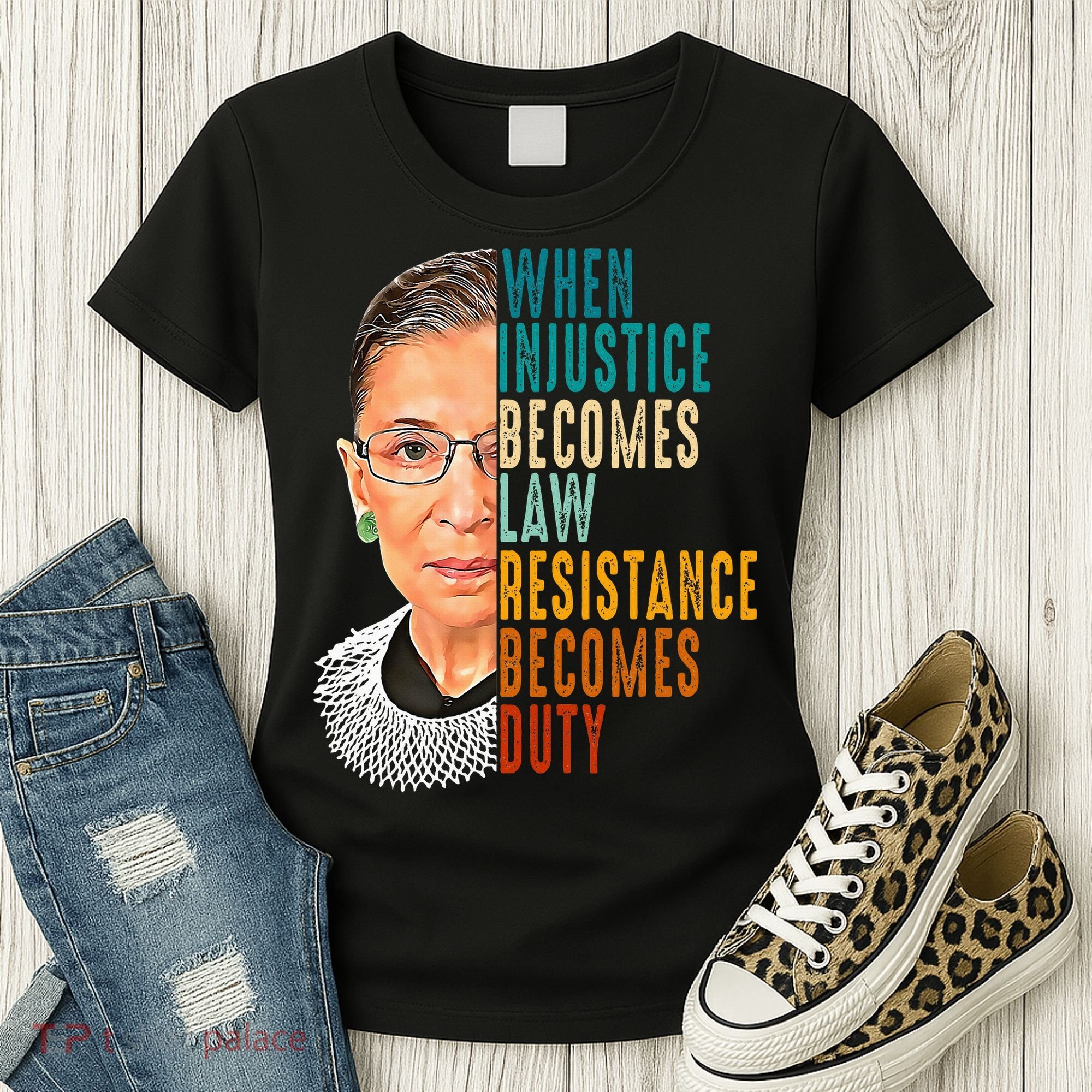 When Injustice Becomes Law Resistance Becomes Duty Women's T-Shirt