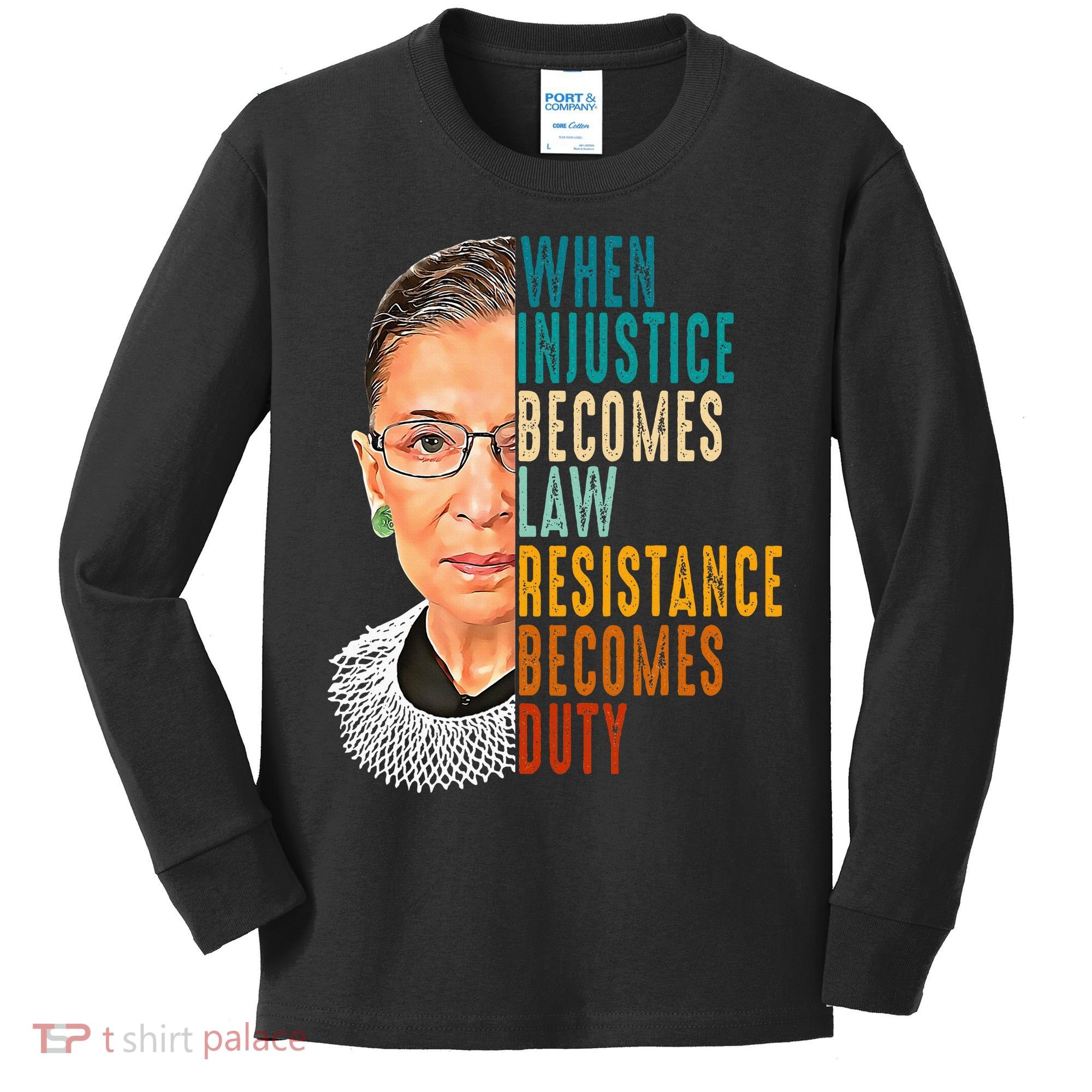 When Injustice Becomes Law Resistance Becomes Duty Kids Long Sleeve Shirt
