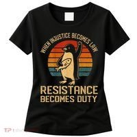 When Injustice Becomes Law Resistance Becomes Duty Penguin Women's T-Shirt thumb 0