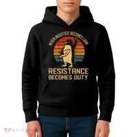 When Injustice Becomes Law Resistance Becomes Duty Penguin Kids Hoodie thumb 4