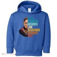 When Injustice Becomes Law Resistance Becomes Duty Rbg Quote Toddler Hoodie thumb 0