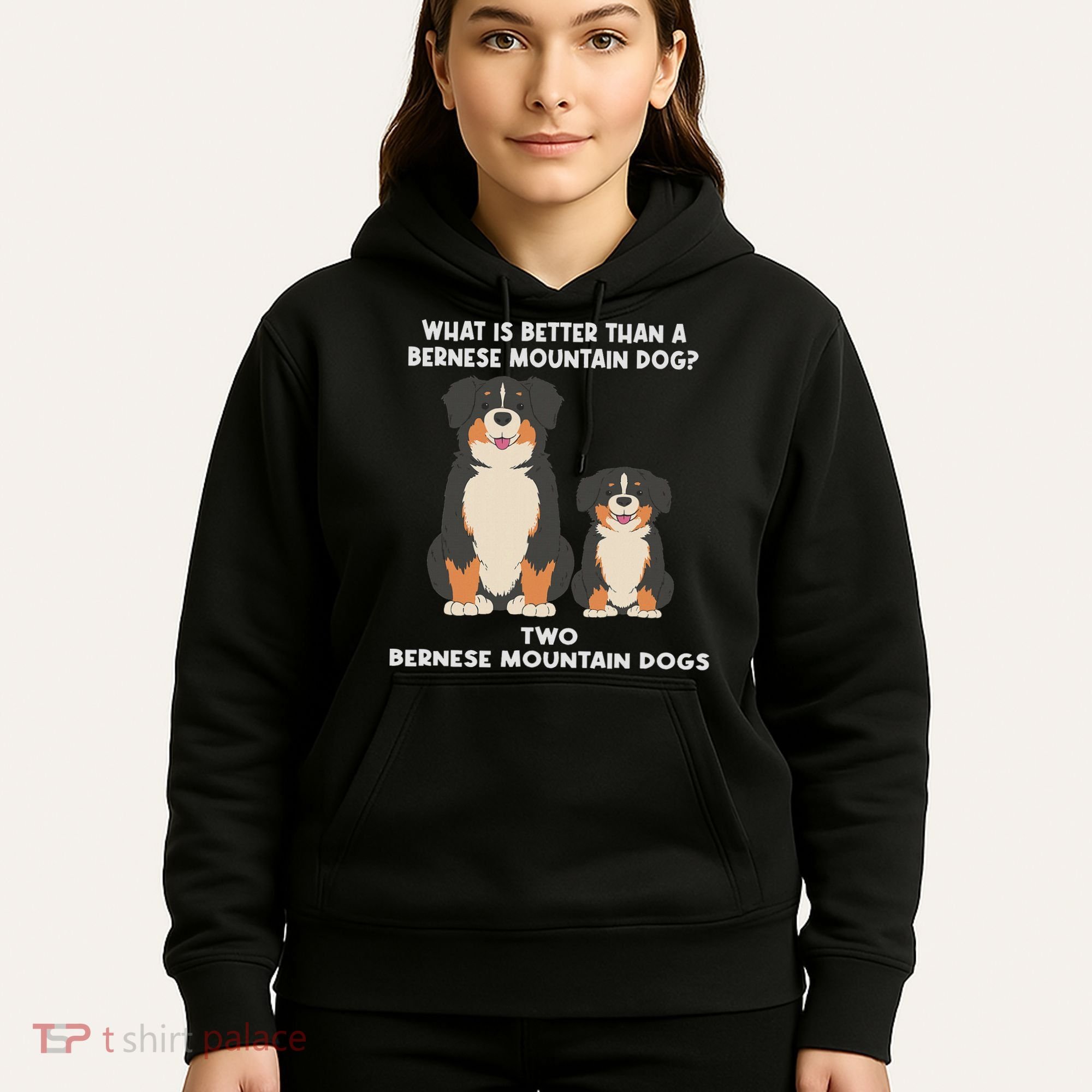 What Is Better Than A Bernese Two Bernese Mountain Dog Hoodie