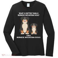 What Is Better Than A Bernese Two Bernese Mountain Dog Women's Long Sleeve Shirt thumb 0