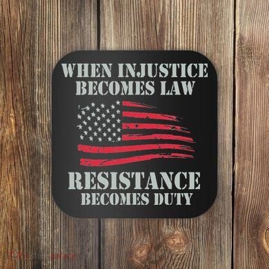 When Injustice Becomes Law Resistance Becomes Duty Coaster