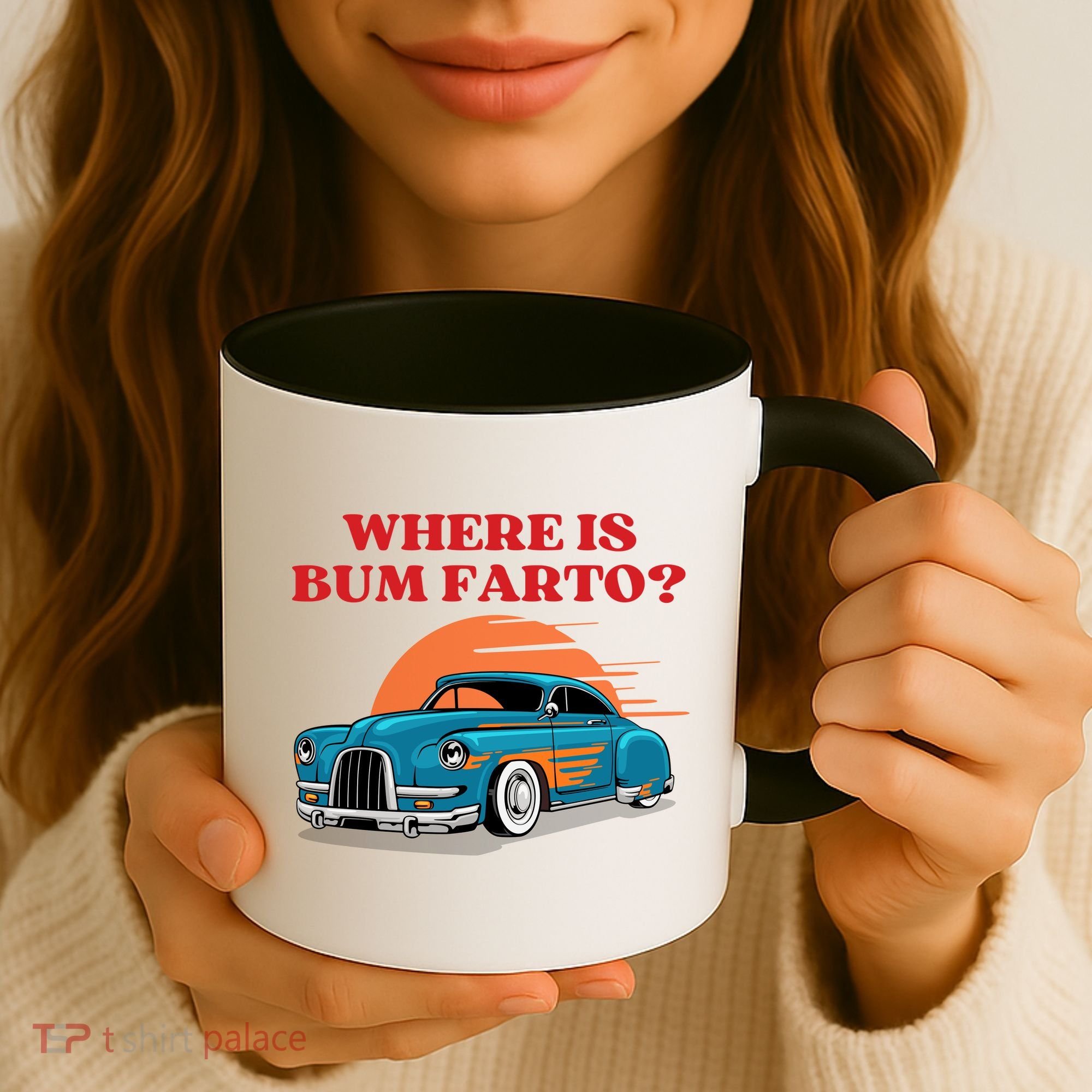 Where Is Bum Farto Funny Coffee Mug