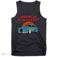 Where Is Bum Farto Funny Tank Top thumb 0