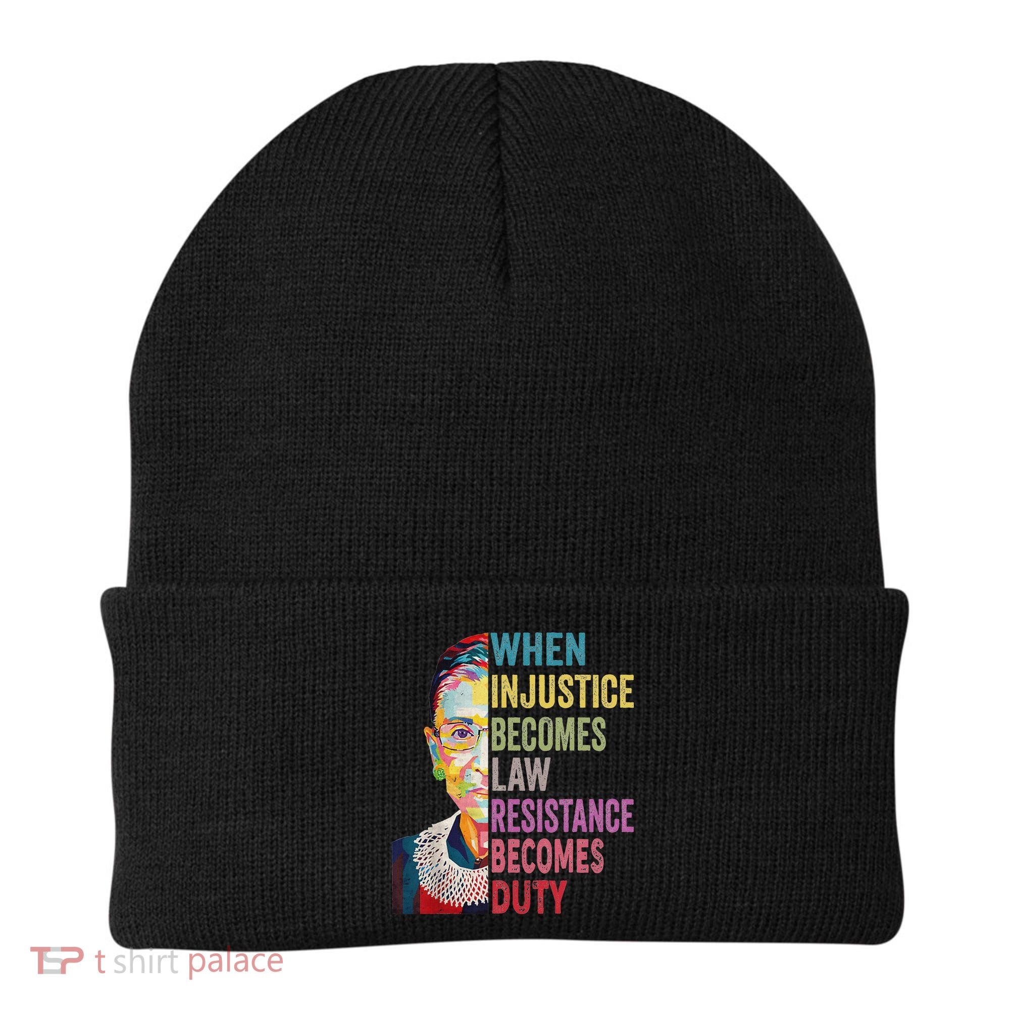 When Injustice Becomes Law Resistance Becomes Duty Women Beanie