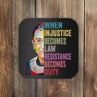 When Injustice Becomes Law Resistance Becomes Duty Women Coaster thumb 0