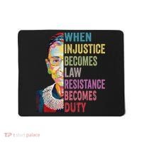 When Injustice Becomes Law Resistance Becomes Duty Women Mousepad thumb 0
