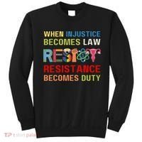 When Injustice Becomes Law Resistance Becomes Duty RBG Quote Sweatshirt thumb 0