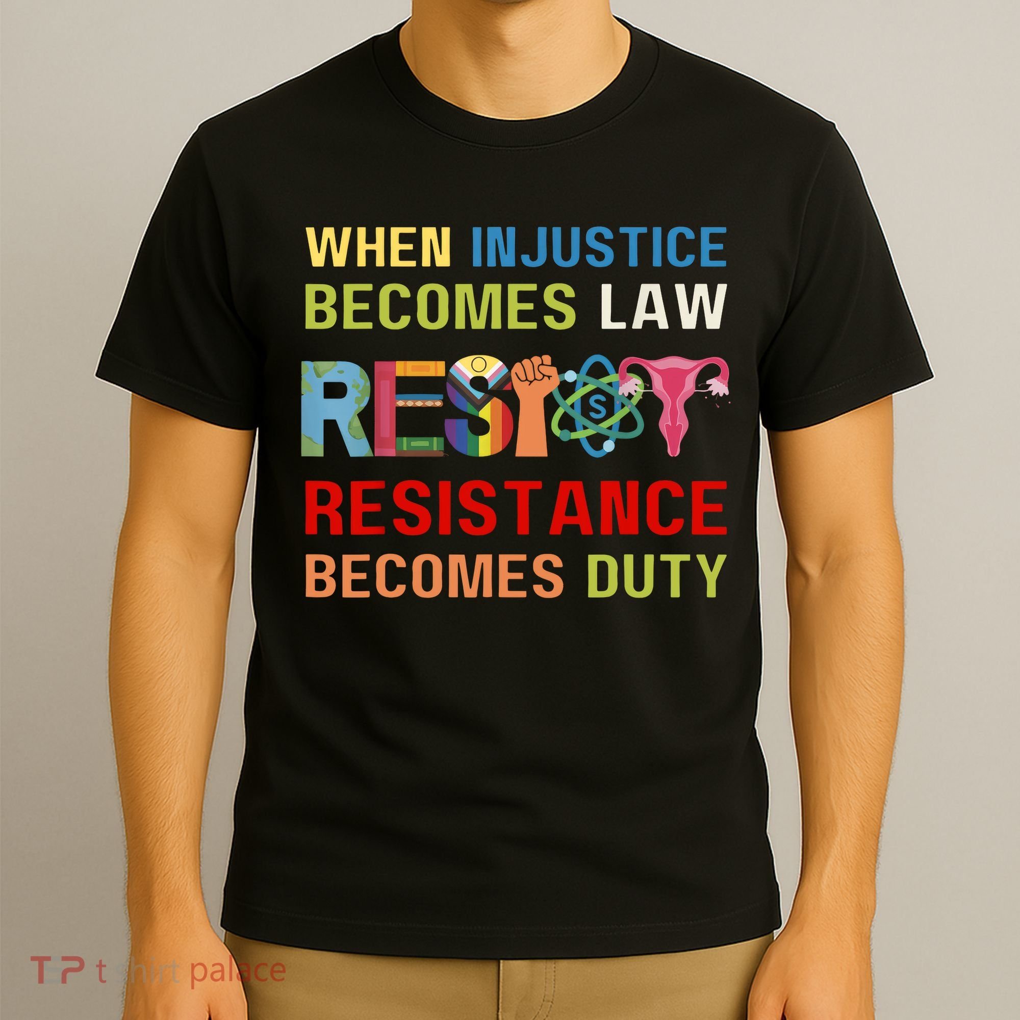 When Injustice Becomes Law Resistance Becomes Duty RBG Quote T-Shirt