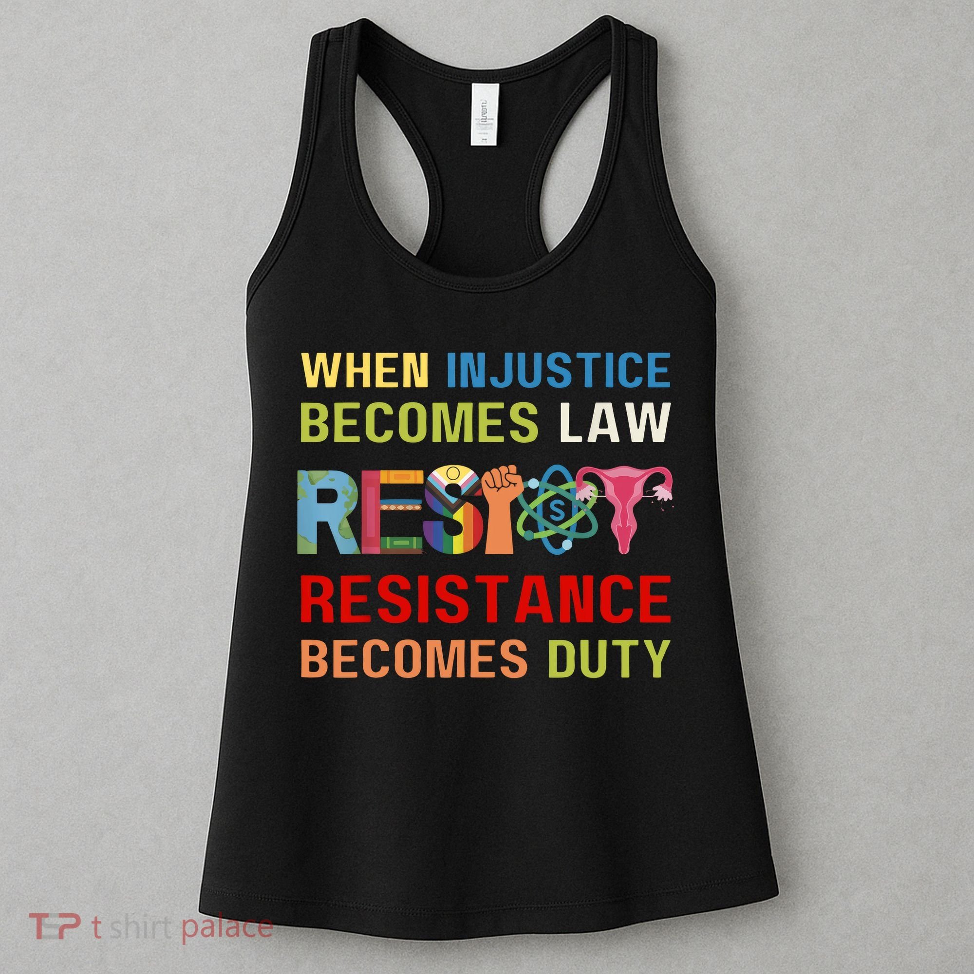 When Injustice Becomes Law Resistance Becomes Duty RBG Quote Women's Tank Top