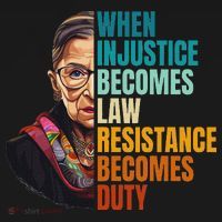 When Injustice Becomes Law Resistance Becomes Duty Rbg Women's Hoodie thumb 2