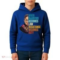 When Injustice Becomes Law Resistance Becomes Duty Rbg Kids Hoodie thumb 4
